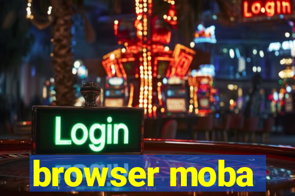 browser moba